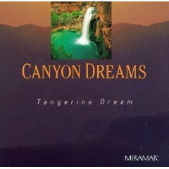 Tangerine Dream: Canyon Dreams