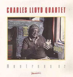 Lloyd, Charles: Montreux 82