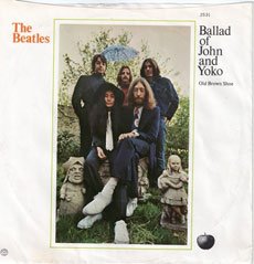 Beatles, The: The Ballad Of John And Yoko / Old Brown Shoe
