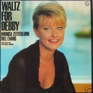 Evans, Bill & Zetterlund, Monica: Waltz For Debby