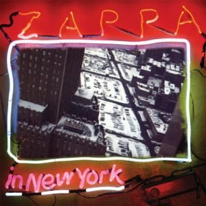 Zappa, Frank: Zappa In New York