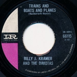 Kramer, Billy J., and The Dakotas: Trains and Boats and Planes