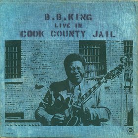 King, B. B.: Live In Cook County Jail