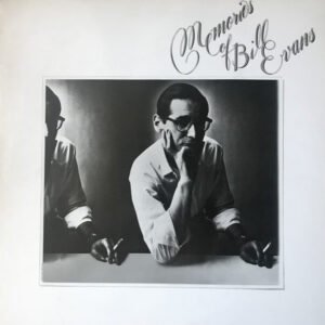 Evans, Bill: Memories of Bill Evans