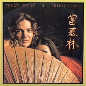Bolin, Tommy: Private Eyes