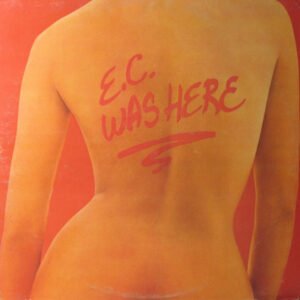Clapton, Eric: E.C. Was Here