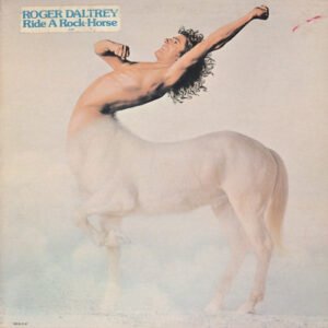 Daltry, Roger: Ride A Rock Horse