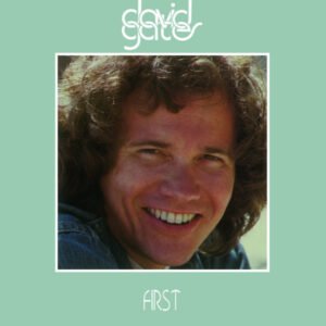 Gates, David: First