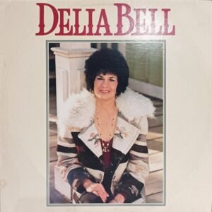 Bell, Delia: Delia Bell