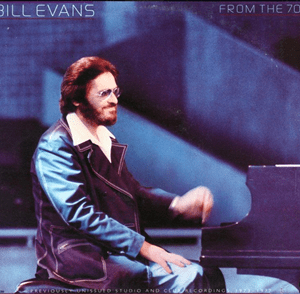 Evans, Bill: From the 70's
