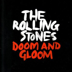 Rolling Stones, The: Doom and Gloom