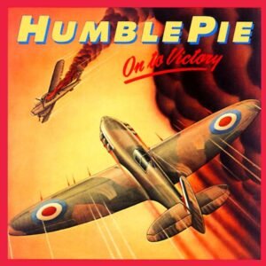Humble Pie: On To Victory