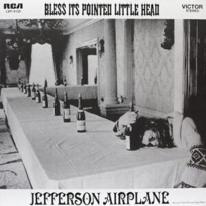 Jefferson Airplane: Bless Its Pointed Little Head