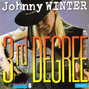 Winter, Johnny: 3rd Degree