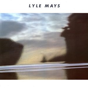 Mays, Lyle: Lyle Mays