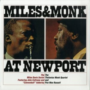Davis, Miles & Monk, Thelonious: Miles & Monk At Newport