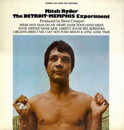 Ryder, Mitch: The Detroit - Memphis Experiment