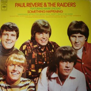 Revere, Paul and The Raiders: Something Happening