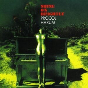 Procol Harum: Shine On Brightly