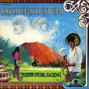 Quicksilver Messenger Service: Just For Love