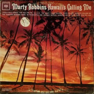 Robbins, Marty: Hawaii's Calling Me