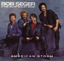 Seger, Bob: American Storm / Fortunate Son
