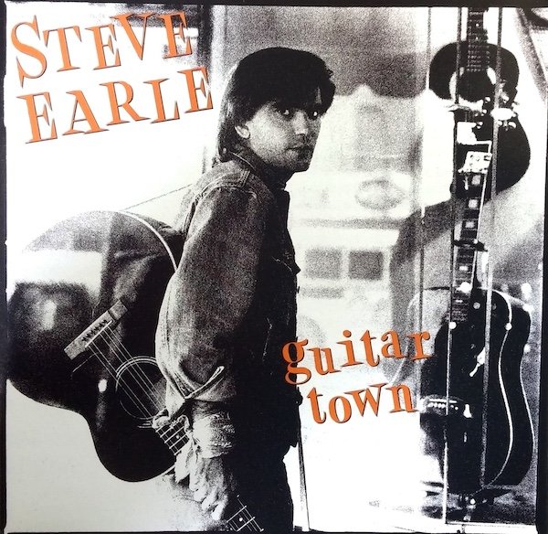 Earle, Steve: Guitar Town