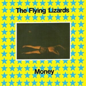 Flying Lizards, The: Money / Money B