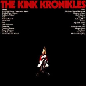Kinks, The: The Kink Kronikles