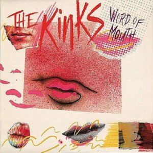 Kinks, The: Word Of Mouth