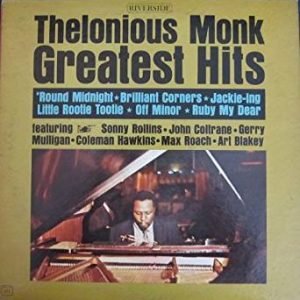 Monk, Thelonious: Thelonious Monk Greatest Hits