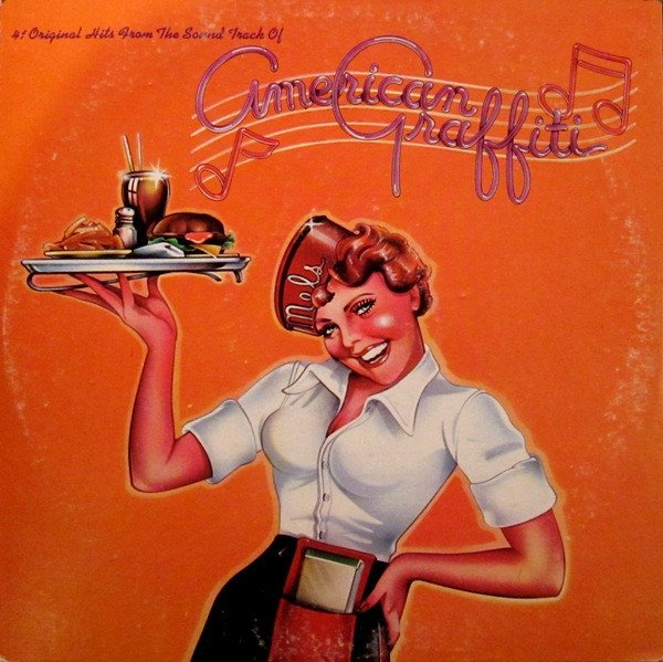 Various Artists: 41 Original Hits From the Soundtrack of American Graffiti