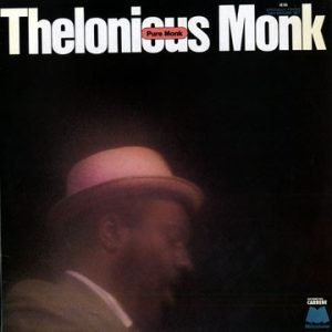 Monk, Thelonious: Pure Monk