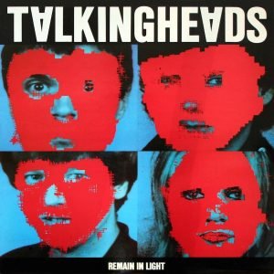 Talking Heads: Remain In Light